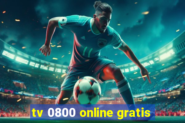 tv 0800 online gratis